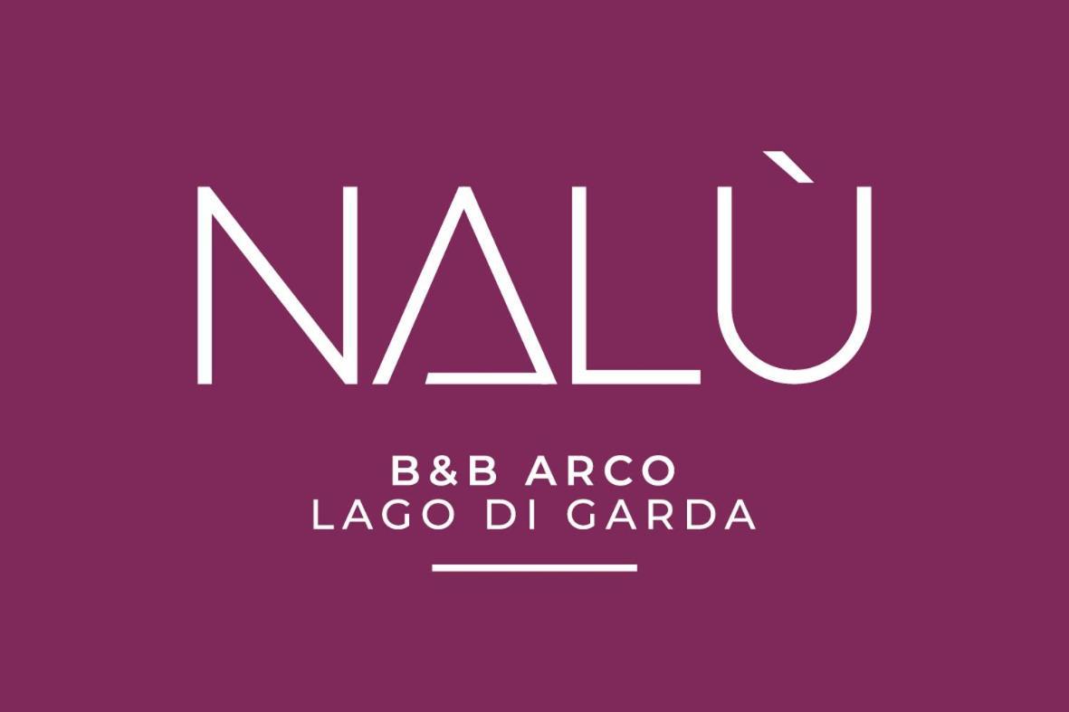 B&B Nalu Arco Ngoại thất bức ảnh